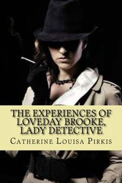 portada The experiences of loveday brooke, lady detective (Special Edition)