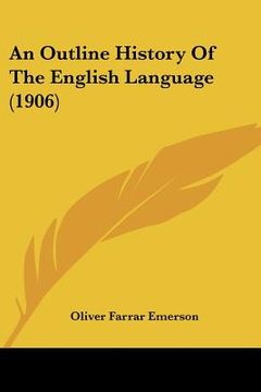 portada an outline history of the english language (1906) (in English)