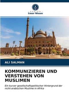 portada Kommunizieren Und Verstehen Von Muslimen (en Alemán)
