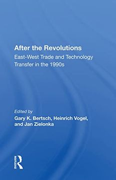 portada After the Revolutions: East-West Trade and Technology Transfer in the 1990S (en Inglés)