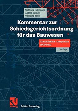 portada Kommentar Zur Schiedsgerichtsordnung Für Das Bauwesen: Einschließlich Anlagenbau (Sgo Bau) (in German)