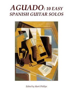 portada Aguado: 10 Easy Spanish Guitar Solos (en Inglés)