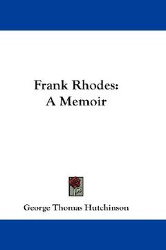 portada frank rhodes: a memoir (en Inglés)