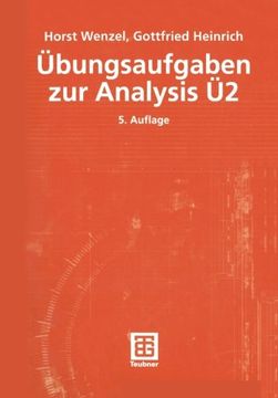 portada Übungsaufgaben zur Analysis Ü 2 (Mathematik für Ingenieure und Naturwissenschaftler, Ökonomen und Landwirte) (German Edition)