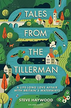 portada Tales from the Tillerman: A Life-Long Love Affair with Britain's Waterways (en Inglés)