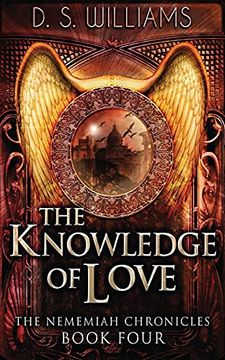 portada The Knowledge of Love (4) (Nememiah Chronicles) (en Inglés)