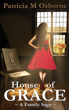 portada House of Grace: A Family Saga (House of Grace Trilogy) (in English)