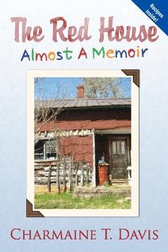 portada the red house: almost a memoir (en Inglés)