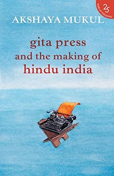 portada Gita Press and the Making of Hindu India (en Inglés)