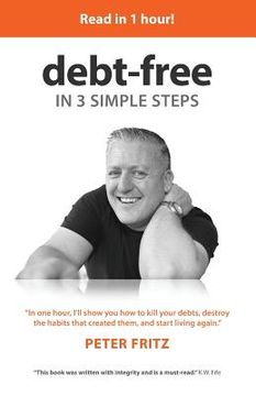 portada Debt-Free in 3 Simple Steps (en Inglés)