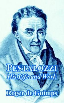 portada pestalozzi: his life and work (en Inglés)