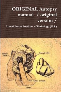 portada ORIGINAL Autopsy manual / original version / (en Inglés)