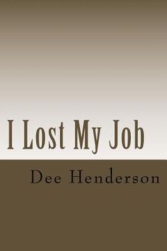 portada I Lost My Job (in English)