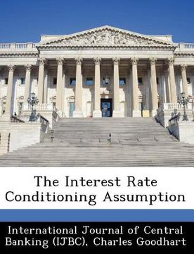 portada the interest rate conditioning assumption (en Inglés)