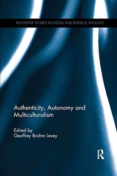 portada Authenticity, Autonomy and Multiculturalism