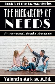 portada The Hierarchy of Needs (en Inglés)