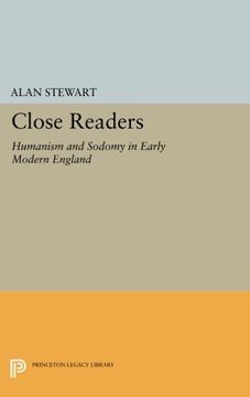 portada Close Readers: Humanism and Sodomy in Early Modern England (Princeton Legacy Library) (in English)