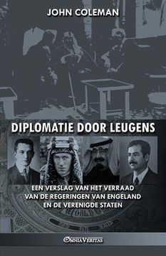 portada Diplomatie door leugens: Een verslag van het verraad van de regeringen van Engeland en de Verenigde Staten