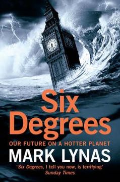 portada six degrees: our future on a hotter planet (en Inglés)