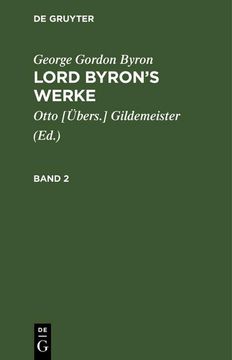 portada George Gordon Byron: Lord Byron's Werke. Band 2 (en Alemán)