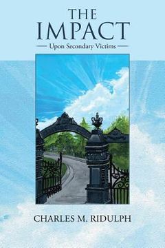 portada The Impact: Upon Secondary Victims (en Inglés)
