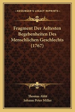 portada Fragment Der Aeltesten Begebenheiten Des Menschlichen Geschlechts (1767) (in German)