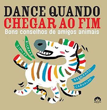 portada Dance Quando Chegar ao Fim. Bons Conselhos de Amigos Animais (em Portuguese do Brasil)