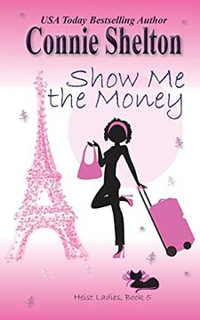 portada Show me the Money: 5 (Heist Ladies Caper Mysteries) (in English)