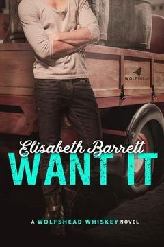 portada Want It: A Wolfshead Whiskey Novel: Volume 2