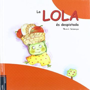 portada La Lola Es Despistada (La Granota Lola (catalan)) (in Catalá)