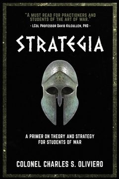 portada Strategia: A Primer on Theory and Strategy for Students of War
