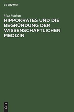 portada Hippokrates und die Begrã Â¼Ndung der Wissenschaftlichen Medizin (German Edition) [Hardcover ] 