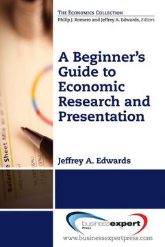 portada A Beginner's Guide to Economic Research and Presentation (en Inglés)
