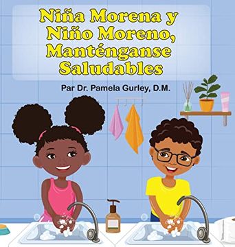 portada Niña Morena y Niño Moreno, Manténganse Saludables (in Spanish)