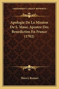 portada Apologie De La Mission De S. Maur, Apostre Des Benedictins En France (1702)