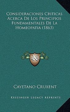 portada consideraciones criticas acerca de los principios fundamentales de la homeopatia (1863)