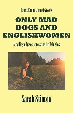 portada lands end to john o groats - only mad dogs and englishwomen (en Inglés)