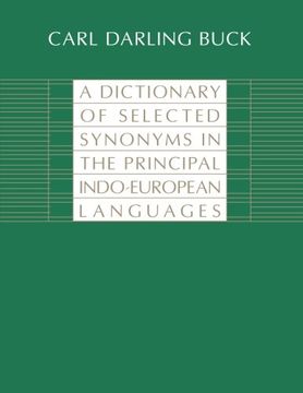 portada A Dictionary of Selected Synonyms in the Principal Indo-European Languages 