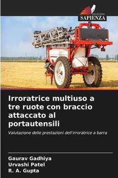 portada Irroratrice multiuso a tre ruote con braccio attaccato al portautensili (en Italiano)