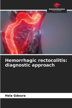 portada Hemorrhagic rectocolitis: diagnostic approach (en Inglés)