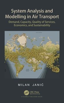 portada System Analysis and Modelling in air Transport: Demand, Capacity, Quality of Services, Economic, and Sustainability 