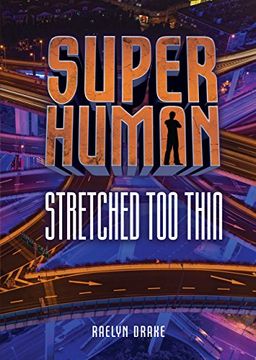 portada Stretched Too Thin (Super Human)