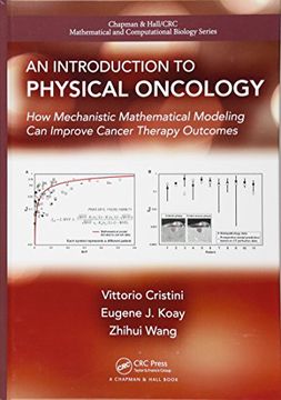 portada An Introduction to Physical Oncology: How Mechanistic Mathematical Modeling Can Improve Cancer Therapy Outcomes (en Inglés)