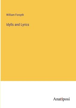 portada Idylls and Lyrics (in English)