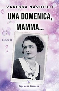 portada Una Domenica, Mamma. 2 (Saga Della Serenella) (en Italiano)