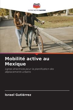 portada Mobilité active au Mexique (in French)