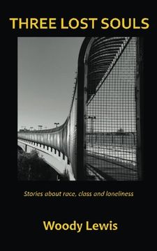 portada Three Lost Souls: Stories about race, class and loneliness
