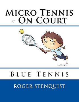 portada Micro Tennis - on Court Blue (Paperback) 