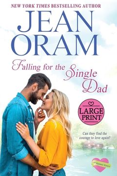 portada Falling for the Single Dad: A Single Dad Romance (in English)
