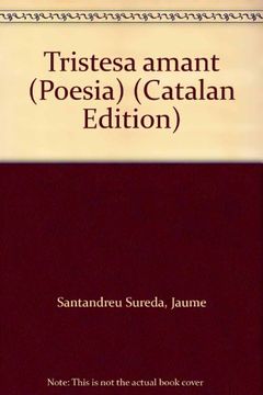 portada Tristesa amant (Poesia) (Catalan Edition)